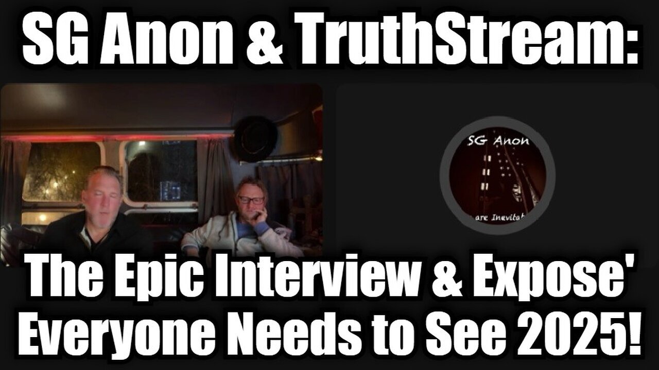 SG Anon & TruthStream: The Epic Interview & Expose' Everyone Needs to See 2025!