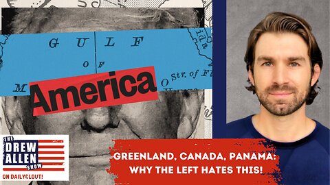 "Why the Left is Really Melting Down Over Greenland, Canada, and the Panama Canal" 