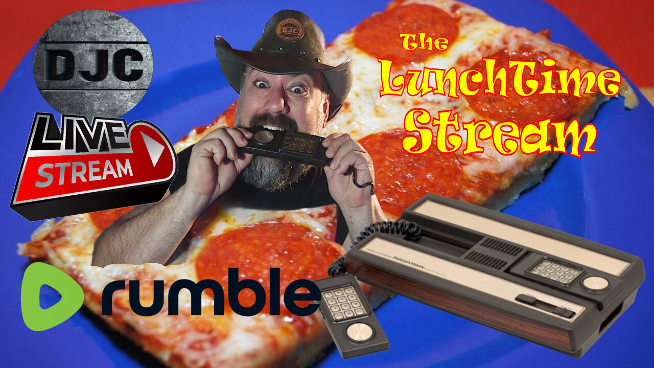 The LuNcHTiMe StReAm - Live with DJC - Intellivision