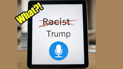 iPad Glitch: 'Racist' Becomes 'Trump'!
