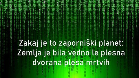 Zakaj je to zaporniški planet: Zemlja je bila vedno le plesna dvorana plesa mrtvih