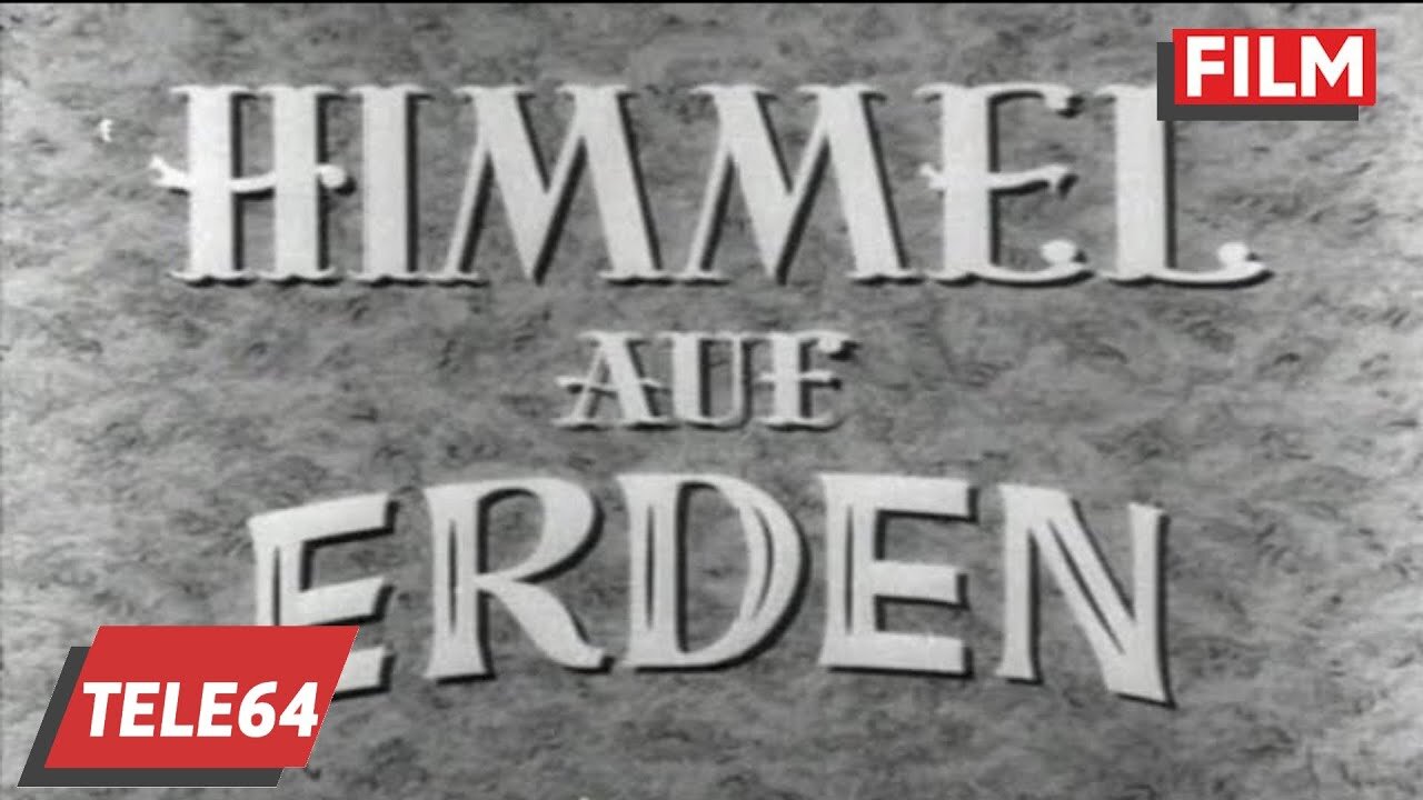 Ein Himmel auf Erden 1935 - mit Heinz Rühmann