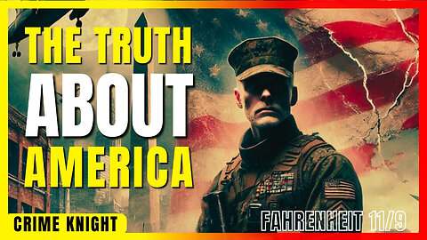 Crime Knight Premiere | The Truth Behind Fahrenheit 11/9: How America Fell Apart