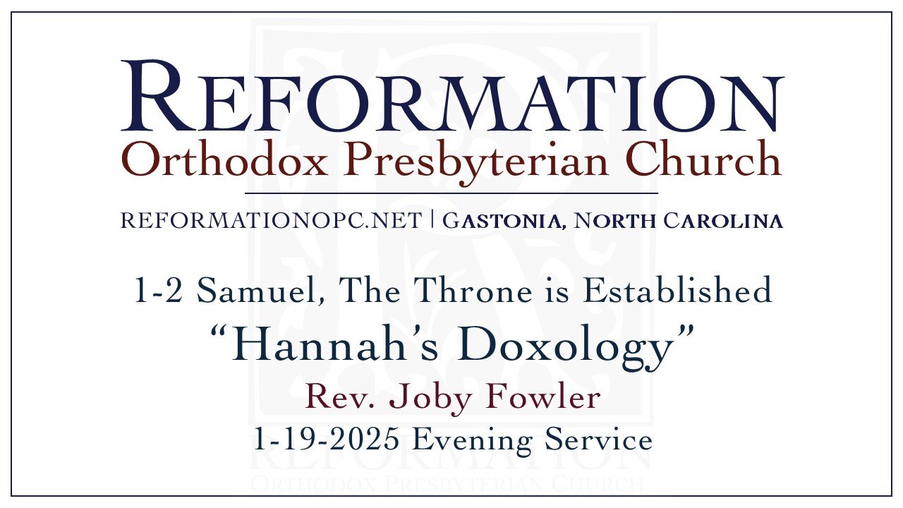 Hannah’s Doxology | 1 Samuel 2:1-10