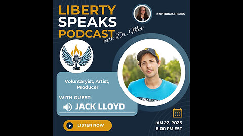 Liberty Speaks Podcast EP_012_with_Jack_Lloyd