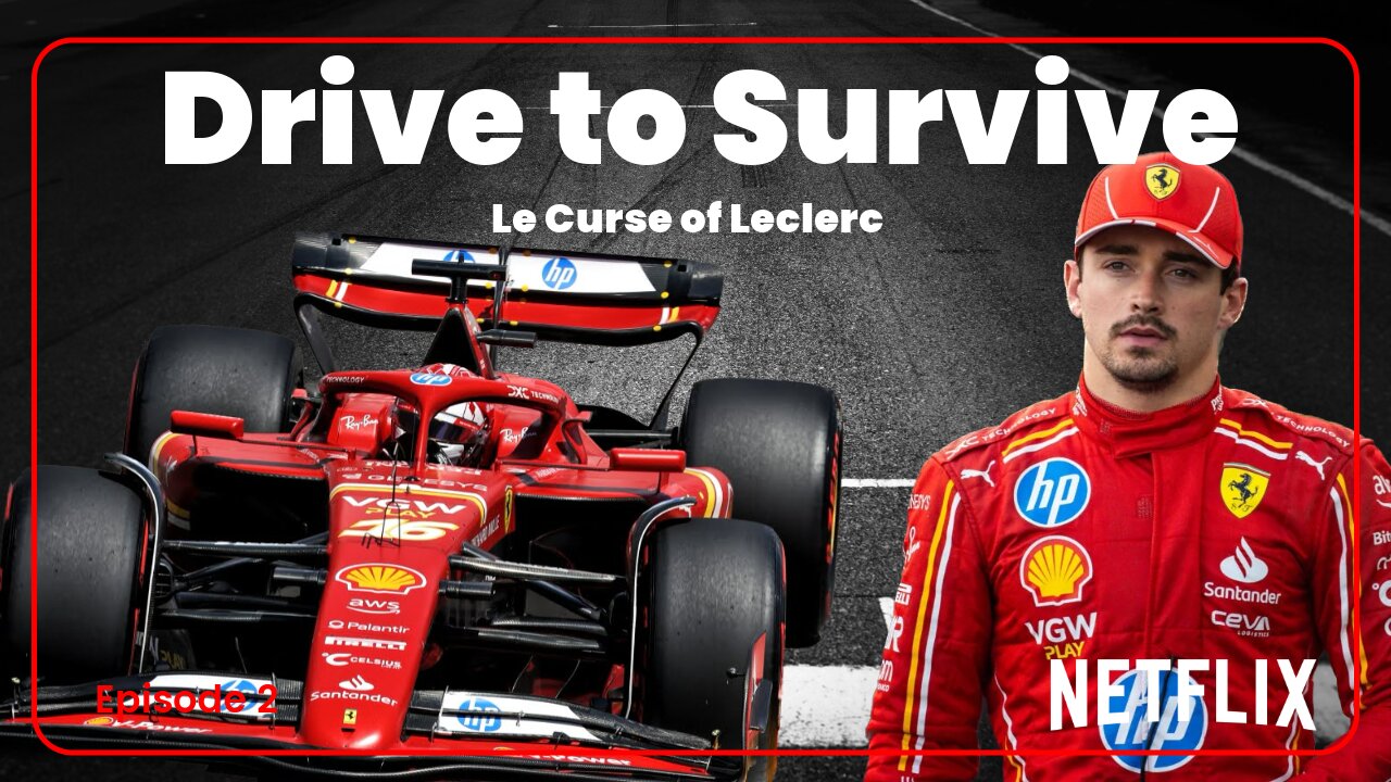 Drive to Survive | S7 Ep5 | Le Curse of Leclerc