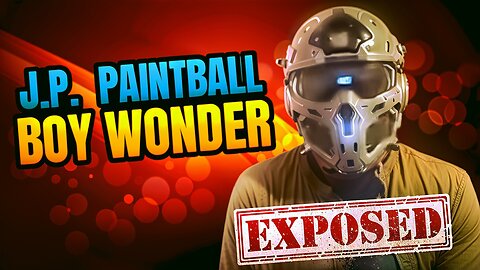 JP Paintball Boy Wonder Exposed!