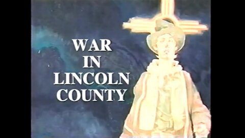 "War In Lincoln County" (1996) RARE Billy the Kid Documentary!