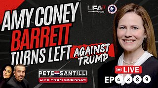 AMY CONEY BARRETT RULES WITH SUPREME COURT LEFT AGAINST TRUMP [EP #4389]