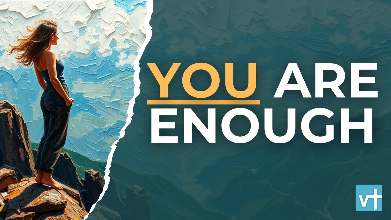 You Are ENOUGH in God's Eyes!