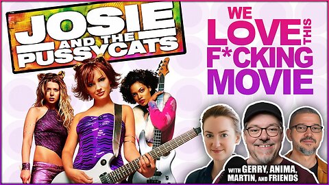 Why JOSIE AND THE PUSSYCATS (2001) Is A Cult Classic!