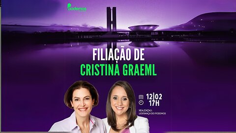 Evento de Filiação de Cristina Graeml ao Partido Podemos