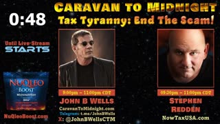 Tax Tyranny: End the Scam! - John B Wells LIVE