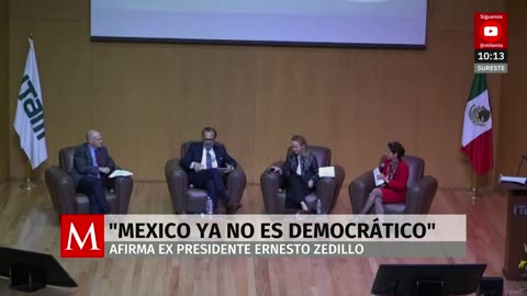 Ernesto Zedillo difiere con Sheinbaum acerca de que México es el país más democrático