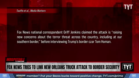 Fox Pins Truck Attack On Border Security, False Coverage Ignites MAGA Meltdown