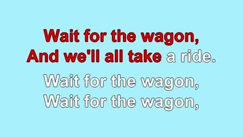 Wait for the Wagon (1851)