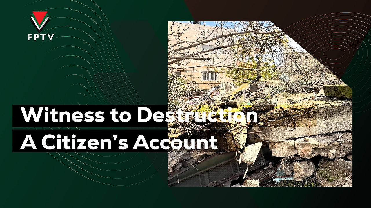 Witness to Destruction A Citizen’s Account