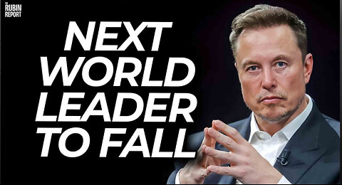 Elon Musk’s Single Tweet Just Exposed the Next World Leader to Fall