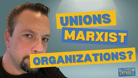 Unions Continuing their socialist and Un-American Agenda.