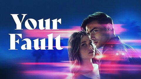 Your Fault (2024) Full Movie hindi dubbed | Nicole Wallace | Gabriel Guevara, | Domingo González | Romantic drama movie