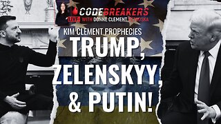 CodeBreakers Live: Trump, Zelenskyy, Putin, & Kim Clement Prophecies!