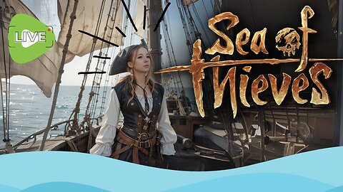 [Stream #39] 18+ SPICY CHANNELNEGES and more Sea of Thieves