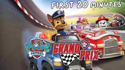 PAW Patrol: Grand Prix - First 20 Minutes (No Commentary Gameplay)