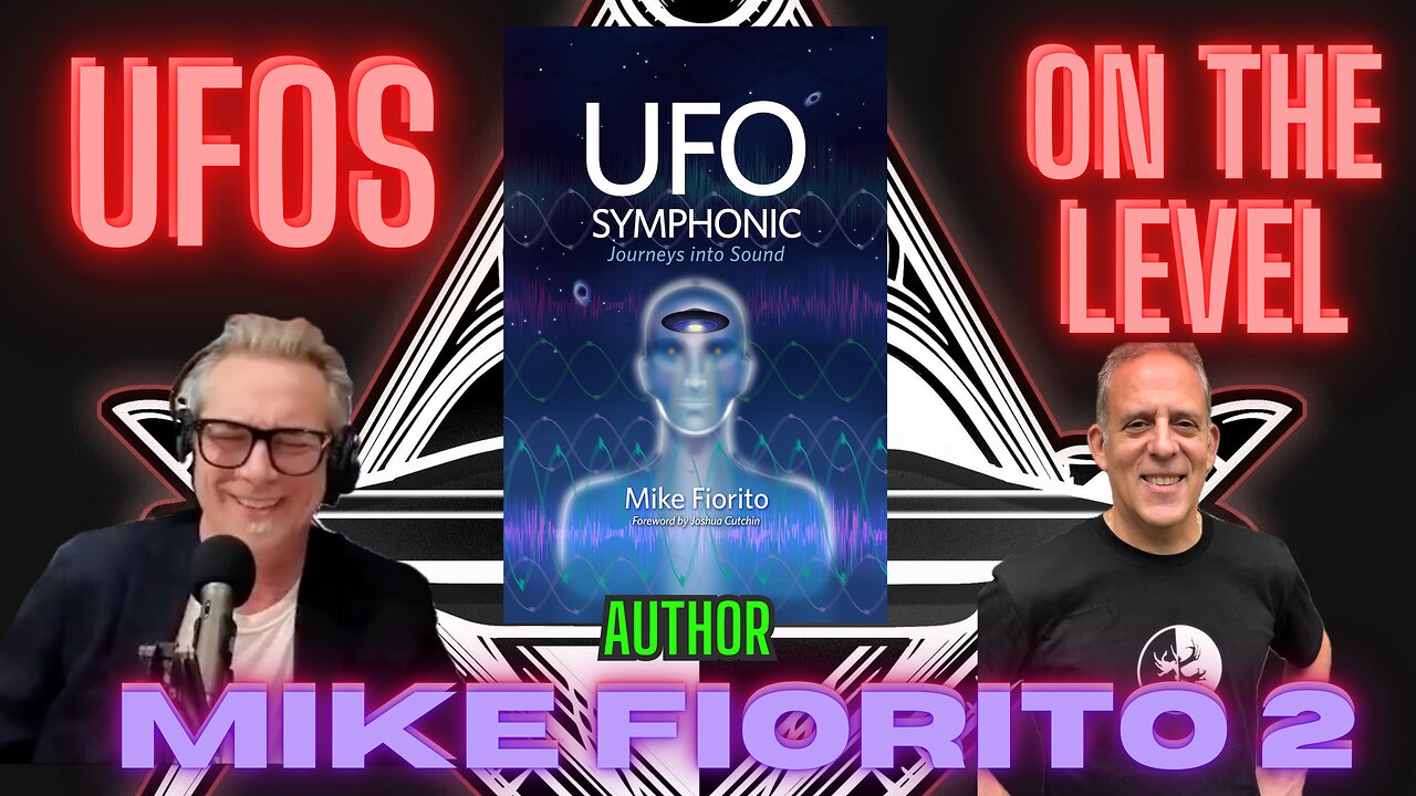 UFOs On The Level - Mike Fiorito 2 UFO Symphonic Journeys into sound