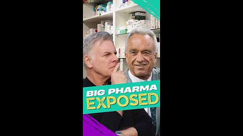 Big Pharma Exposed