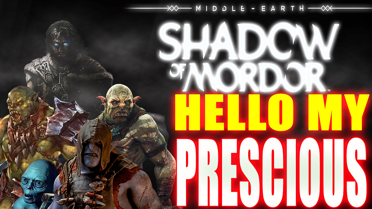 Middle-earth Shadow of Mordor: Hello My Precious #RumbleGaming