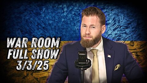 War Room With Owen Shroyer MONDAY FULL SHOW 3/3/25