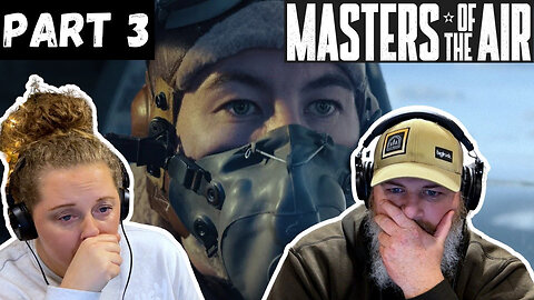 Masters of the Air Part 3 First Time Watching Reaction