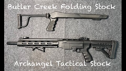 Which is a better Ruger 10/22 stock? Butler Creek folding stock or Archangel? Matter of opinion.