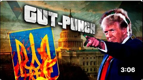 Trump Gut-Punched Kyiv