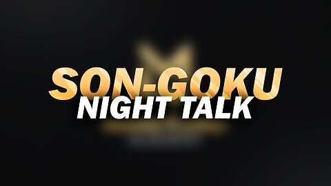 Moneylord Group - 14 Jan - SON GOKU Talk