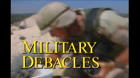 20th Century with Mike Wallace: Military Debacles