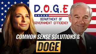 Mel K & Dr. Ron Paul Common Sense Solutions & DOGE