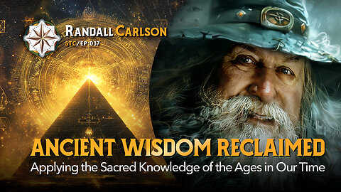 SPECIAL EPISODE: #037 Randall Carlson Explains The Vital Role of Sacred Geometry in the Modern Age.