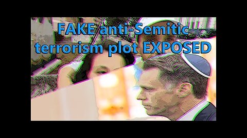 Police CONFIRM Antisemitic "terrorism event" was STAGED