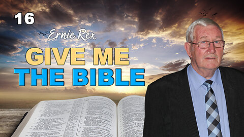 Ernie Rex - Personal Testimony - Give Me The Bible [16]