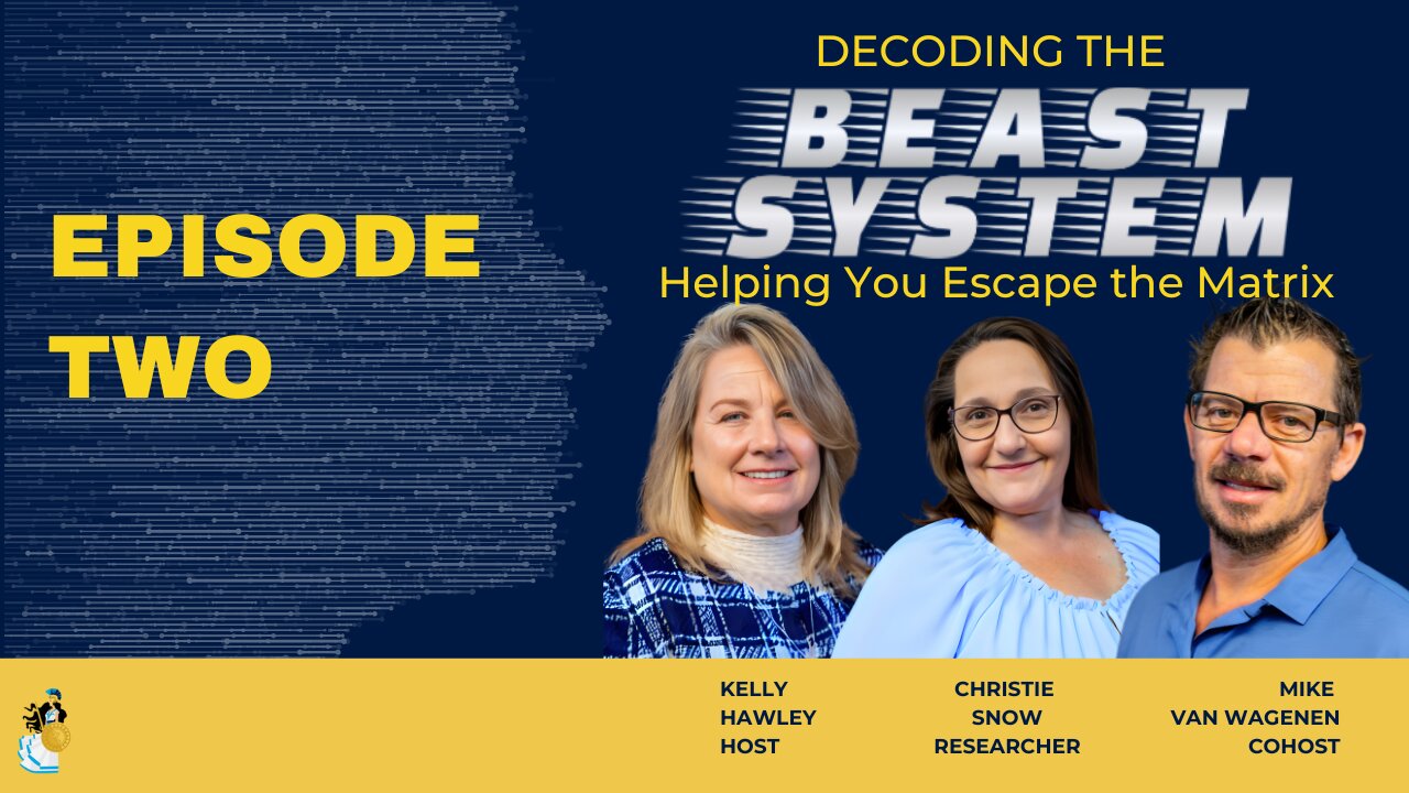 Decoding the Beast System: Helping You Escape the Matrix Episode 2
