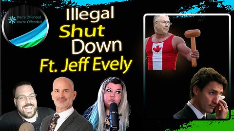 Ep# 393 Liberal govnt defends illegal shut down | We're Offended You're Offended Podcast