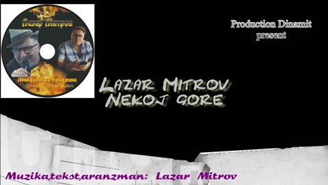 Lazar Mitrov - Nekoj gore