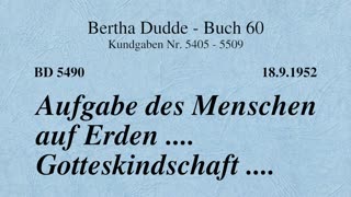 BD 5490 - AUFGABE DES MENSCHEN AUF ERDEN .... GOTTESKINDSCHAFT ....