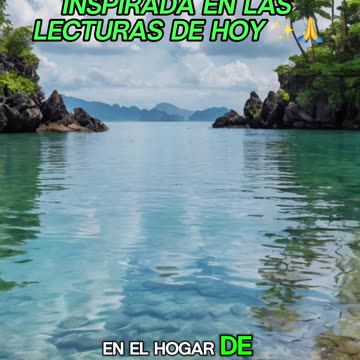 🙏✨Oración Inspirada en las Lecturas de Hoy ✨🙏