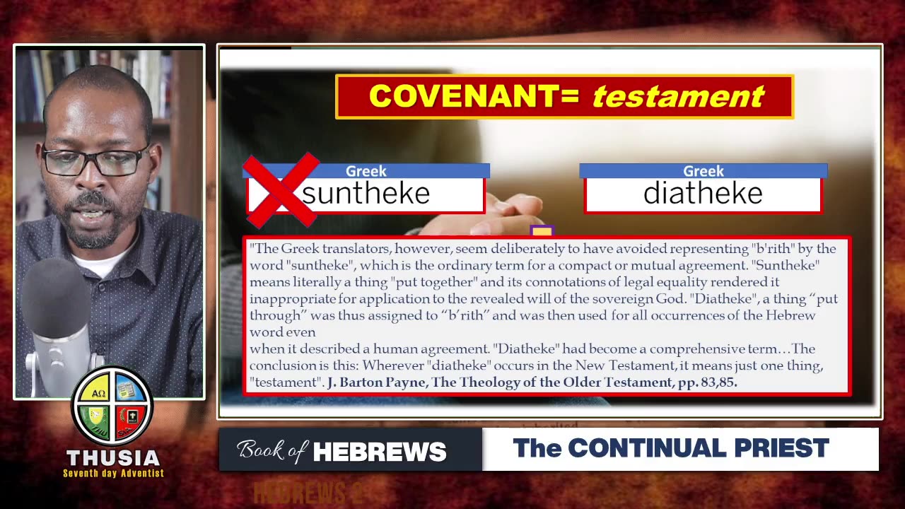 Hebrews Chapter 8-Jesus Christ,The Mediator of a better Covenant