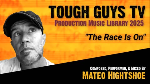 "The Race Is On" || 2025 Tough Guys DIY Music Library