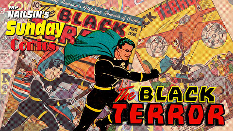 Mr Nailsin's Sunday Comics: The Black Terror!