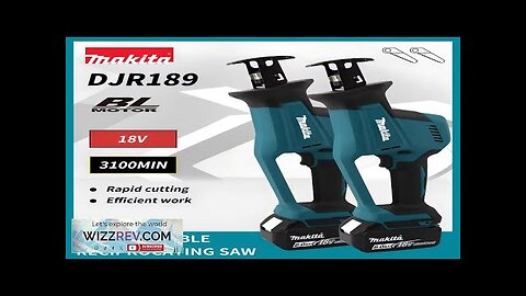 Makita DJR189 18V Cordless Electric Reciprocating Saw Brushless Rechargeable Wood Metal Review