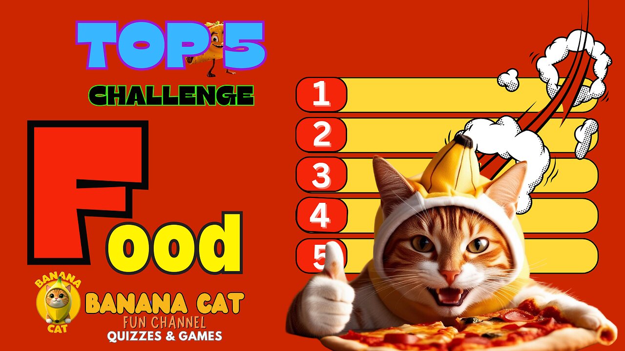 Food Top 5 Challenge 🍔🍕 | Quiz Game 📝❓ | Brain Break 🧠 | Banana Cat 🍌🐱 | 🏆